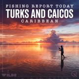 Turks and Caicos Heating Up: Bones, Tarpon, and Offshore Action May 5