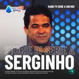 Storie di Serie A: Serginho
