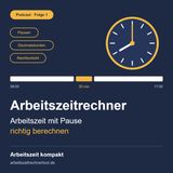 Arbeitszeitrechner Arbeitszeit berechnen