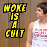 Woke Is A Cult