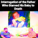 FULL Police Interrogation of the SCUMBAG Seth Welch The Father Who Starved His Baby to Death