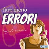 Fare meno errori leggendo audiolibri