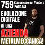 759 - Evoluzione Digitale di un’Azienda Metalmeccanica – il caso studio IELF