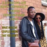 Elevating Love: How Growth, Responsibility & Purpose Strengthen Bonds
