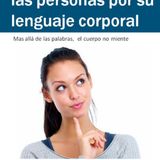 Como conocer a las personas por su lenguaje corporal - Leonardo Ferrari