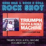 Rock Shot | 'TRIUMPH 'ROCK & ROLL MACHINE' DOCUMENTARY REVIEW with REED SHIMOZAWA (SMASH LA / ZUCKERBABY)