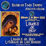 Laudes del día de hoy, Sábado 2 de Mayo 2026 ✟ Liturgia de las Horas ✟ Memoria de San Atanasio, Obispo y Doctor de la Iglesia.