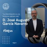 D. José Augusto García Navarro: “La infantilización es una forma de maltrato más”