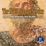 NTEB SUNDAY SERVICE: The High Calling Of God