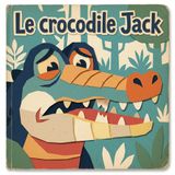 Le Crocodile qui ne pouvait plus Mâcher ｜【Conte pour enfants】