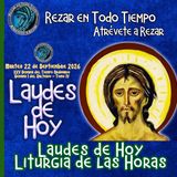 LAUDES DE HOY MARTES 22 DE SEPTIEMBRE 2026. CAMINO NEOCATECUMENAL. LITURGIA DE LAS HORAS.