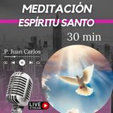 Espíritu Santo (30 min)