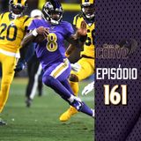 Casa Do Corvo Podcast 161 - Ravens vs Rams PREVIEW