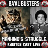 Nationalism is a Fight for Mankind: Gaddafi the Great