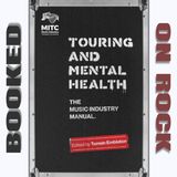 "Touring and Mental Health: The Music Industry Manual"/Tamsin Embleton [Episode 145]