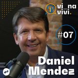 Daniel Mendez - Fundador Sapore  | Vi na Vivi #07