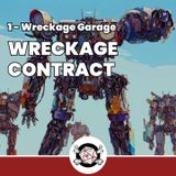 Wreckage Contract - Wreckage Garage 01 (Gattai)