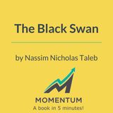 The black swan: How to prepare for what you can't predict (Nassim Nicholas Taleb)