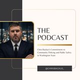 Chris Backus’s Commitment to Community Policing and Public Safety in Washington State