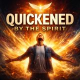 Activate APRIL - QUICKENED BY THE SPIRIT - Paul Kinrin