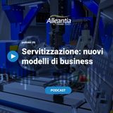 #06 [ITA] - Servitizzazione: nuovi modelli di business