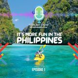 ¡En Filipinas es Más Divertido!  Episodio 1