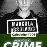 Cafezinho 706 - Por aqui o crime compensa