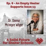 Ep 8 - An Empty Nester Supports Issue 13