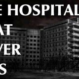 The Hospital That Never Was