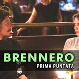 Brennero, Prima Puntata: Eva E Paolo Indagano Sul Mostro Di Bolzano!