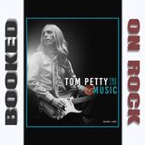 Tom Petty's Life, Music & Enduring Legacy [Episode 335]