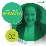 Flávia Goulart e os desafios de lideranças no setor público | Gente que Impacta 02