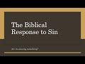 Biblical Response to Sin - Removal of That Which Leads to Sin