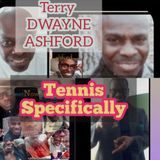 Tennis Specifically Aussie Update Sunday Jan 23, 2022 Terry Dwayne Ashford Broadcasting