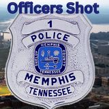 Memphis Officers Shot