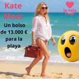 T1. Bombazo Rosa: Kate Moss: bolso de 13.000€ y sorpresa nudista en Formentera