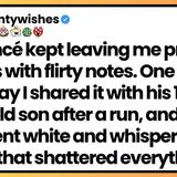 My fiancé left a protein shake. I said I shared it with his son. He went white