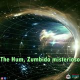 The Hum, Zumbido Misterioso.