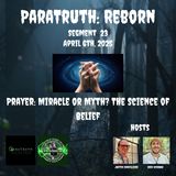 Prayer: Miracle or Myth? The Science of Belief