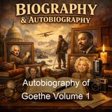 Autobiography of Goethe Volume 1 - Johann Wolfgang von Goethe - Part 2