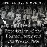43 - Expedition of the Donner Party and its Tragic Fate by Eliza P. Donner Houghton
