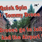 The Quick Spin w/Tommy Drone