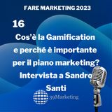 Fare Marketing 2023 Puntata 16 | Gamification: quali opportunità per il Marketing?