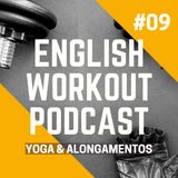 #09 Vocabulário - Yoga & Alongamentos