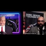 A Chat with Mr. Daniel MERCURI ~ Gubernatorial Candidate for State of California