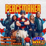 Episode 411 - Peacemaker Season 2 Review