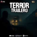 Historias de terror en el camino: traileros y maquinistas | 165