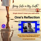 One's Reflection with Pastor Chuck Bryant