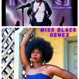 Episode 8 - 7 Questions With NTG Interviews Miss Black Genez