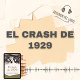 EL CRASH DE 1929 📗 Resumen del Libro - Ideas Clave de JOHN K. GALBRAITH (Baja tu PDF📥)
